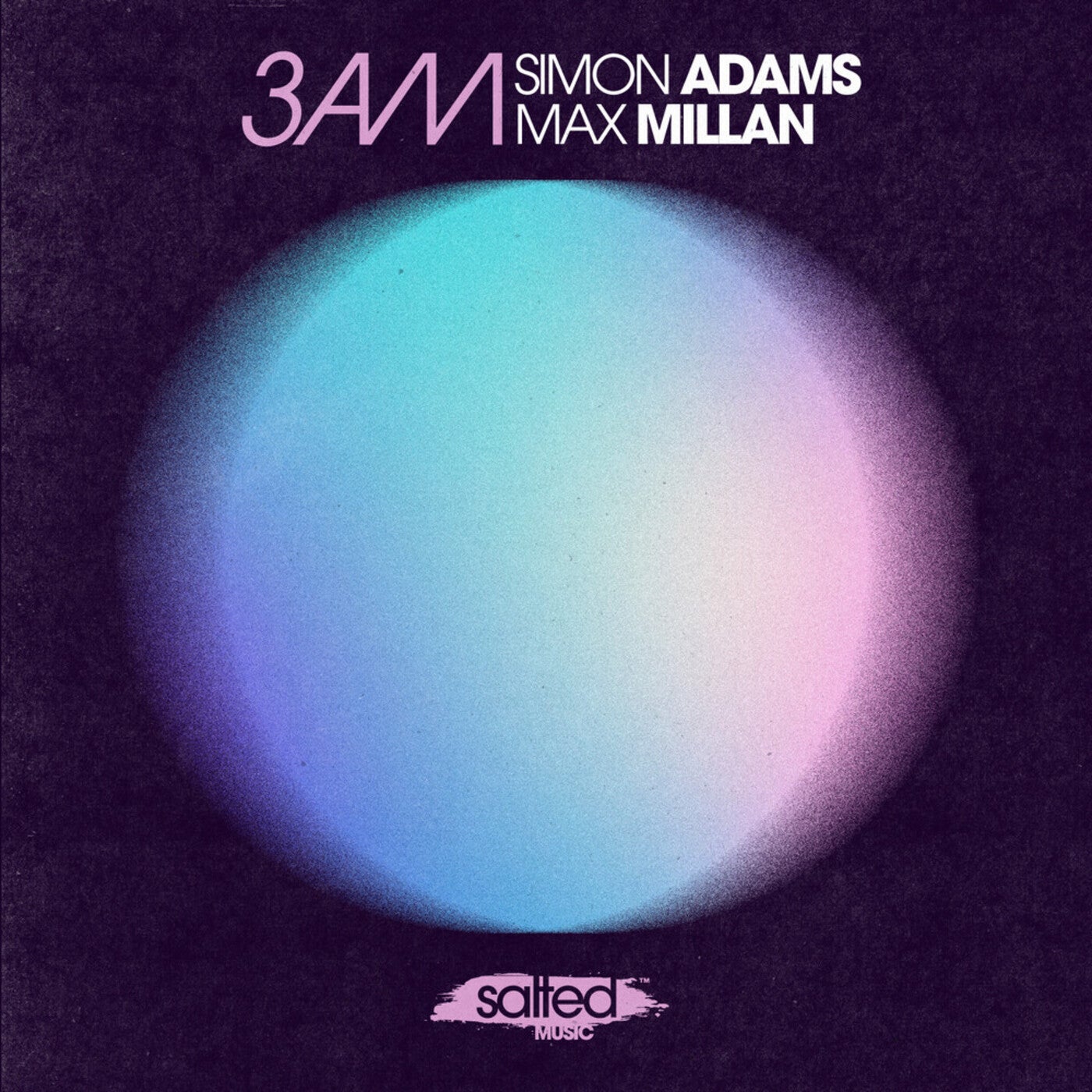 Simon Adams, Max Millan - 3AM [SLT206]